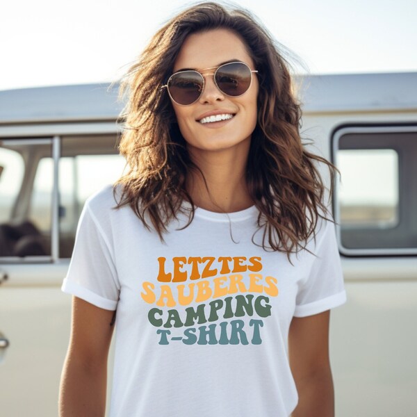 Lustiges Camping Geschenk - Letztes Sauberes Camping Tshirt, Camping Kleidung, Vanlife, Camping zubehör, campingplatz unisex tshirt, camper