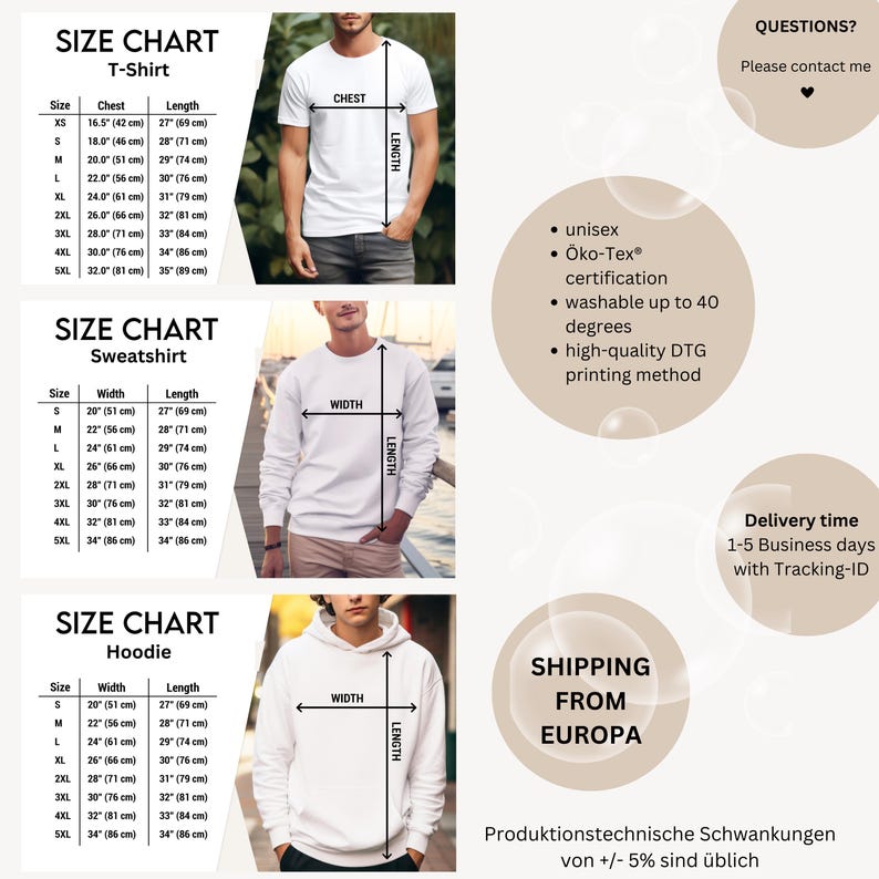 May include: Size charts for t-shirts, sweatshirts, and hoodies are displayed, with measurements in inches and centimeters. The image includes a white t-shirt, sweatshirt, and hoodie. Additional details include unisex, &Ouml;ko-Tex certification, and high-quality DTG printing.