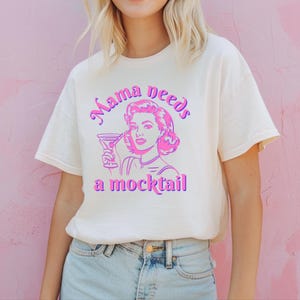 Mama potrzebuje koszuli Mocktail, bluzy Sobriety, prezentu na rekonwalescencję, rocznicę trzeźwości lub prezentu na baby shower dla przyszłych mam w ciąży