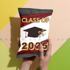 Graduation Chip Bags, Class of 2025, Graduation candy bag, Grad party favors, Graduation Printable, Senior 2025 Gifts, Graduation download