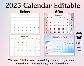 May include: A 2025 editable calendar template featuring before and after examples for January and March. The design includes abstract colorful backgrounds, a reminder section, and a notes box. Icons for printer, A4, and letter sizes are included.