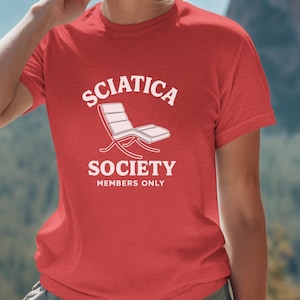 Sciatica Society Shirt, Funny Sciatica Tee, Chronic Pain Humor Shirt, Back Pain Gift, Sciatic Nerve Graphic Tee, Members Only