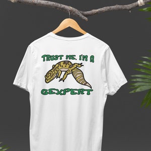 Confía en mí, soy un gexpert, camiseta tonta de Gecko, camisa de Leopard Gecko, regalos de amante de Gecko, camisa de herpetología, linda camisa de reptil, regalo de herpetología