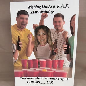 Personalisierte Foto-Geburtstagskarte zum 21. Kundenspezifische handgemachte lustige F.A.F.  21 Geburtstagskarte. Einzigartiges Geschenk für Mann oder Frau.