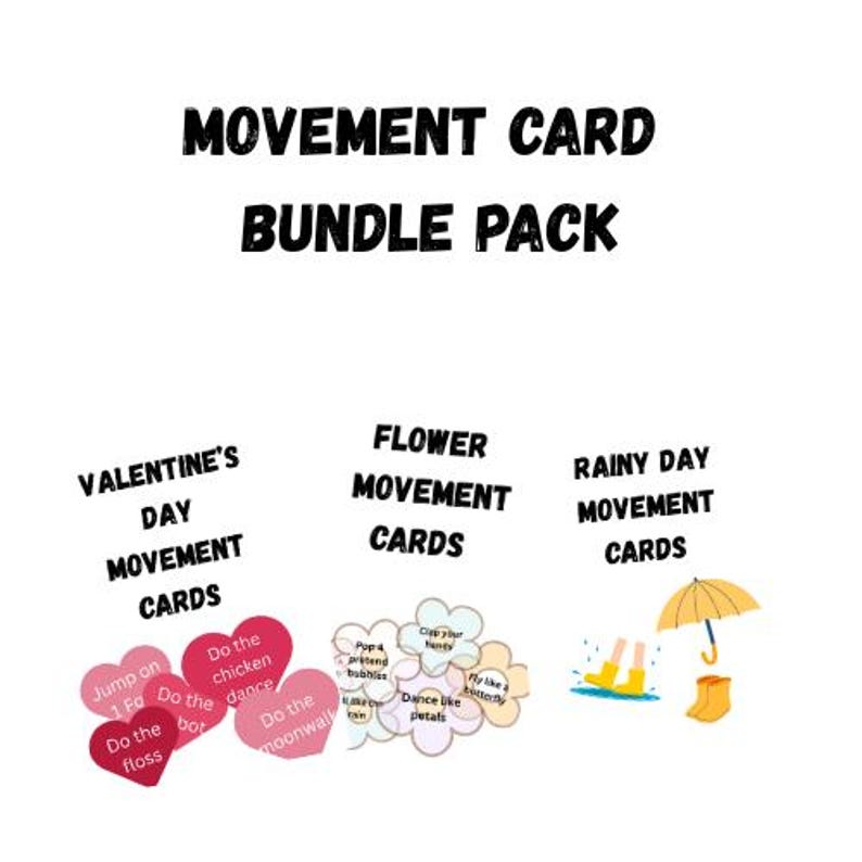 May include: A white background features a "MOVEMENT CARD BUNDLE PACK" title. The image includes Valentine's Day, Flower, and Rainy Day movement cards. The Valentine's Day cards are heart-shaped with movement prompts.
