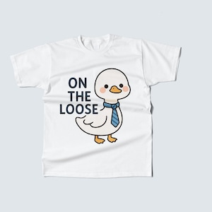 Cute Duck &quot;On the Loose&quot; T-Shirt – Funny Cartoon Work Duck Shirt – Available in Tee, Sweatshirt & Hoodie – Unisex and Women’s Fit