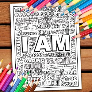 May include: A black and white coloring page with the words "I AM" in large letters, surrounded by positive affirmations. Colored pencils in various colors frame the page, ready for use.