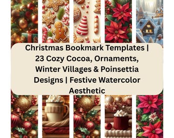 Christmas Bookmark Templates – Cozy Cocoa, Winter Village & Holiday Ornament Designs