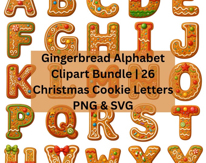 Featured listing image: Gingerbread Alphabet Clipart Bundle – 26 Christmas Cookie Letters (PNG + SVG)