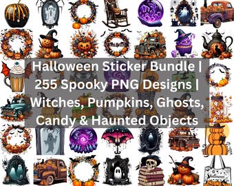 Halloween Sticker Bundle | 255 Spooky PNG Designs | Witches, Pumpkins, Ghosts & Candy