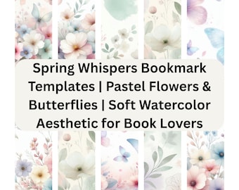 Spring Whispers Bookmark Templates –16 Pastel Floral & Butterfly Watercolor Designs