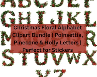 Christmas Floral Alphabet Clipart Bundle