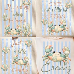 May include: Four images with a beach theme. Each image features a crab illustration with text. The text includes phrases like "If crabby, return to beach," "Cute but a little bit crabby," and "Just a little crabby." The crabs are in pastel colors.