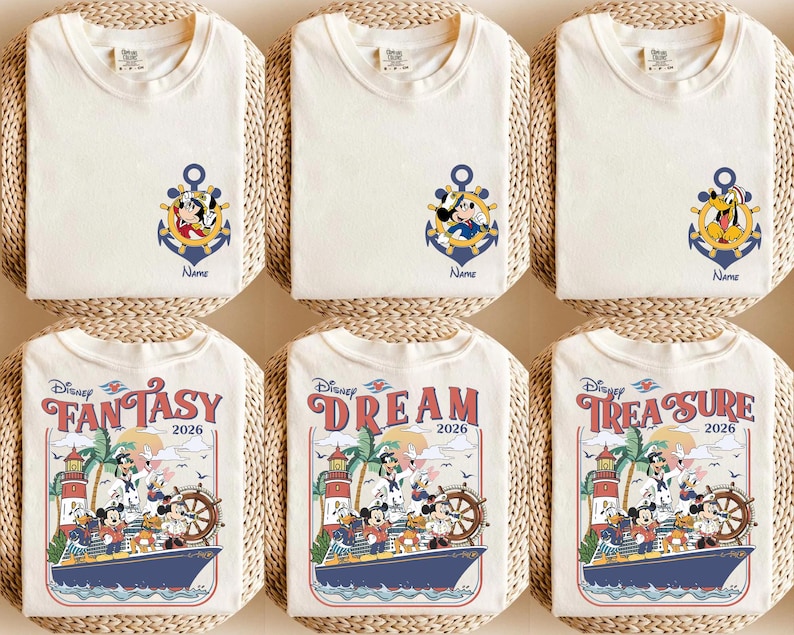 May include: Cream-colored t-shirts with Disney character designs. Some shirts feature Mickey Mouse, Donald Duck, and Pluto in anchors. Other shirts have a cruise ship design with the words "Fantasy," "Dream," and "Treasure" and the year 2026.