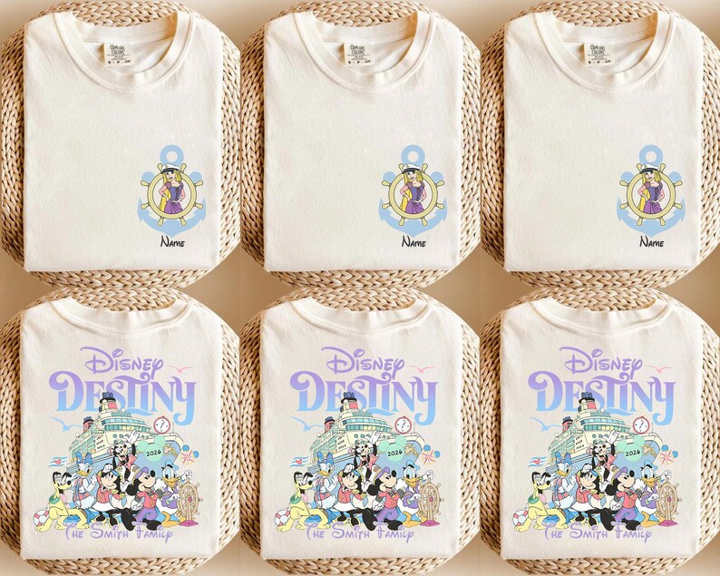 May include: Cream-colored t-shirts with Disney-themed graphics. Some shirts feature an anchor design with a cartoon character and the name "Name". Other shirts display "Disney Destiny" with a cruise ship and cartoon characters. The Smith Family is also printed on the shirts.
