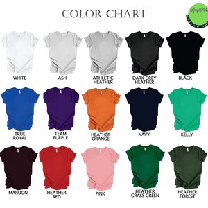 May include: Color chart showcasing a variety of t-shirt colors, including white, black, and heather grey. Other colors include True Royal, Team Purple, Heather Orange, Navy, Kelly, Maroon, Heather Red, Pink, Heather Grass Green, and Heather Forest.