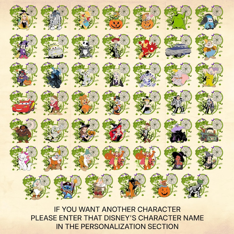 May include: A collection of Disney character designs, each within a Mickey Mouse head-shaped frame with a Halloween theme. The designs include characters like Rapunzel, R2-D2, Winnie the Pooh, and others. Text at the bottom reads: "IF YOU WANT ANOTHER CHARACTER PLEASE ENTER THAT DISNEY'S CHARACTER NAME IN THE PERSONALIZATION SECTION."