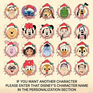 May include: A collection of Disney character illustrations wearing Santa hats and surrounded by Christmas lights. Characters include Winnie the Pooh, Mickey Mouse, Stitch, and others. Text at the bottom reads: "IF YOU WANT ANOTHER CHARACTER PLEASE ENTER THAT DISNEY'S CHARACTER NAME IN THE PERSONALIZATION SECTION."
