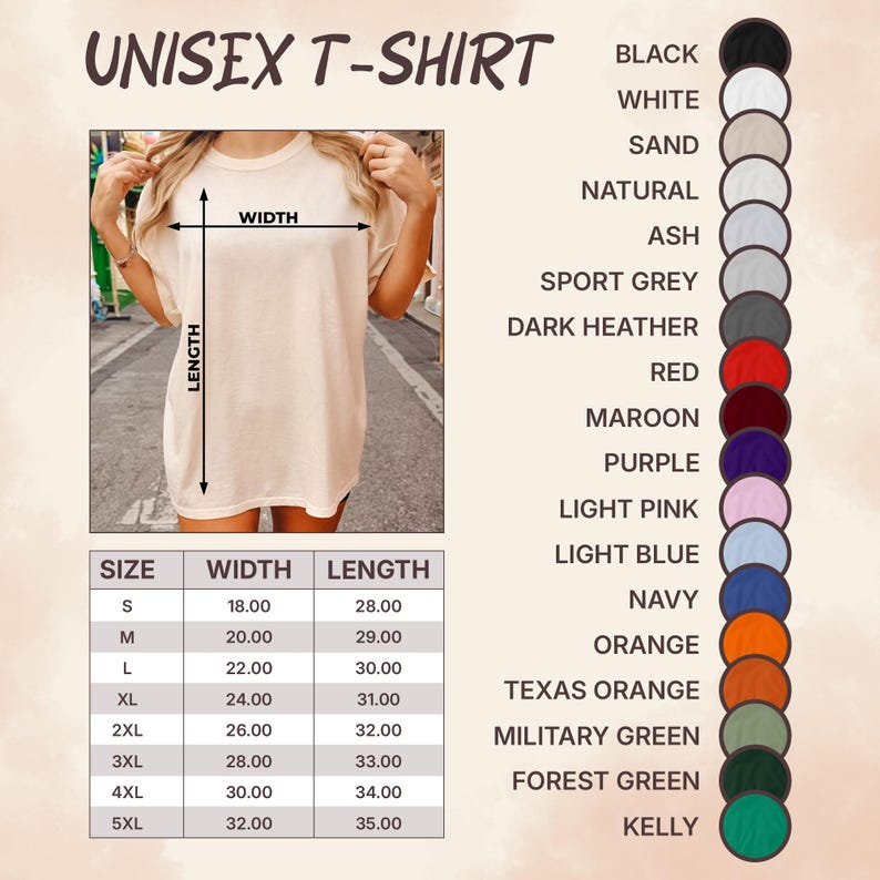 May include: A beige unisex t-shirt is displayed, with a size chart showing measurements in inches. Available colors include black, white, sand, and various shades of gray, red, purple, blue, and green.