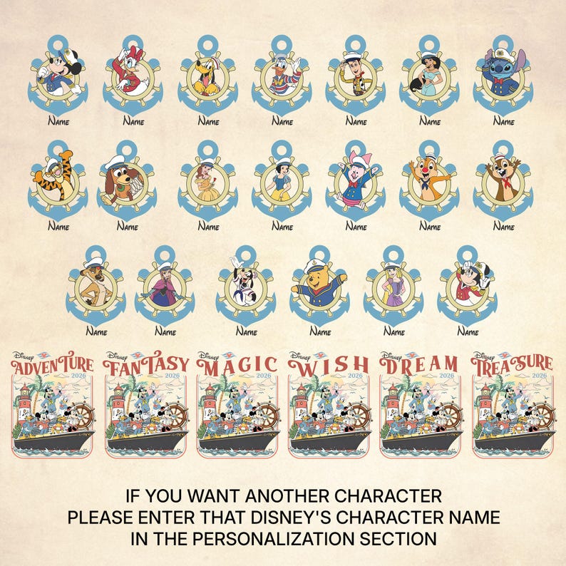 May include: A collection of Disney-themed anchor ornaments and cruise ship designs. Each anchor features a different character, with the word "Name" below. The cruise ship designs have the words "Adventure", "Fantasy", "Magic", "Wish", "Dream", and "Treasure" with the year 2026.