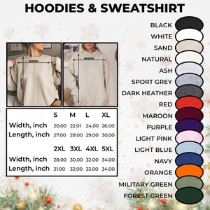 May include: Size chart for hoodies and sweatshirts with measurements in inches for sizes S, M, L, XL, 2XL, 3XL, 4XL, and 5XL. The chart shows width and length measurements for each size.