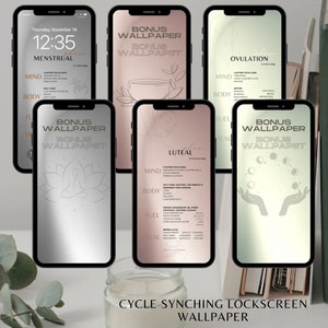 May include: Smartphones showing cycle-synching lockscreen wallpapers. The screens display text and graphics related to menstrual cycles, including phases like "Menstrual" and "Luteal". The wallpapers have a soft, neutral colour palette.
