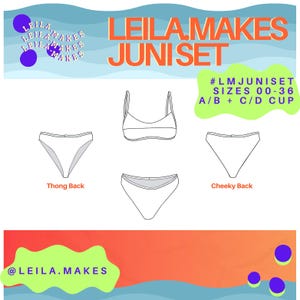 May include: A graphic illustration of a bikini set with a thong back, cheeky back, and a top. The text "LEILA.MAKES JUNI SET" is displayed in orange, with additional text indicating sizes and cup sizes. The brand name "LEILA.MAKES" is also visible.