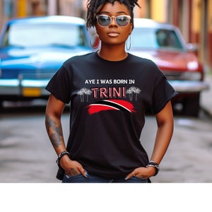 Trini Slang T-Shirt, Trinidad and Tobago T-Shirt, Trini Flag, Born Trini Unisex T-shirt, Trinidad Flag, Trinidad Gift