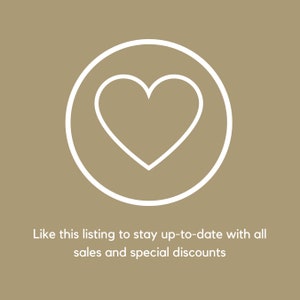 May include: White heart icon inside a white circle on a light brown background. Like this listing to stay up-to-date with all sales and special discounts.