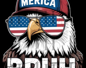 American Eagle 4th of July PNG: Patriotic Bruh Design (Digital Download 4500x5400 px)