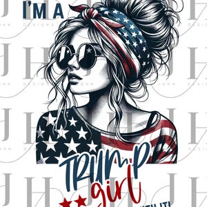 Trump Girl Messy Bun PNG: Pro-Trump Patriotic Digital Download