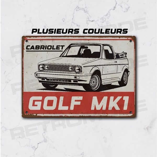 Plaque métal vintage golf 1 cabriolet, décoration murale golf MK1, idée cadeau pour passionné de voiture