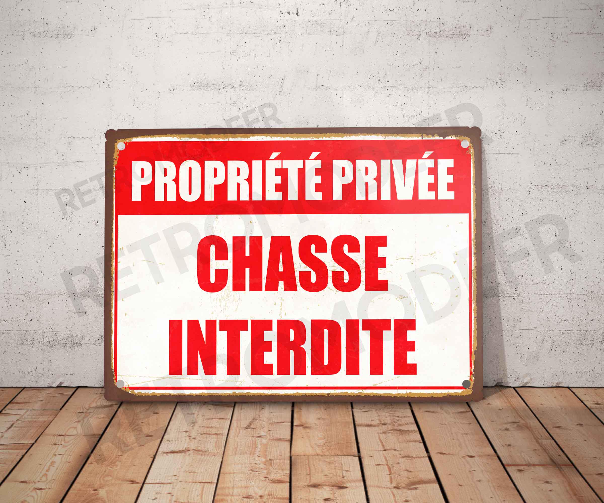 Plaque chasse interdite, Pancarte de chasseur, Panneau propriété