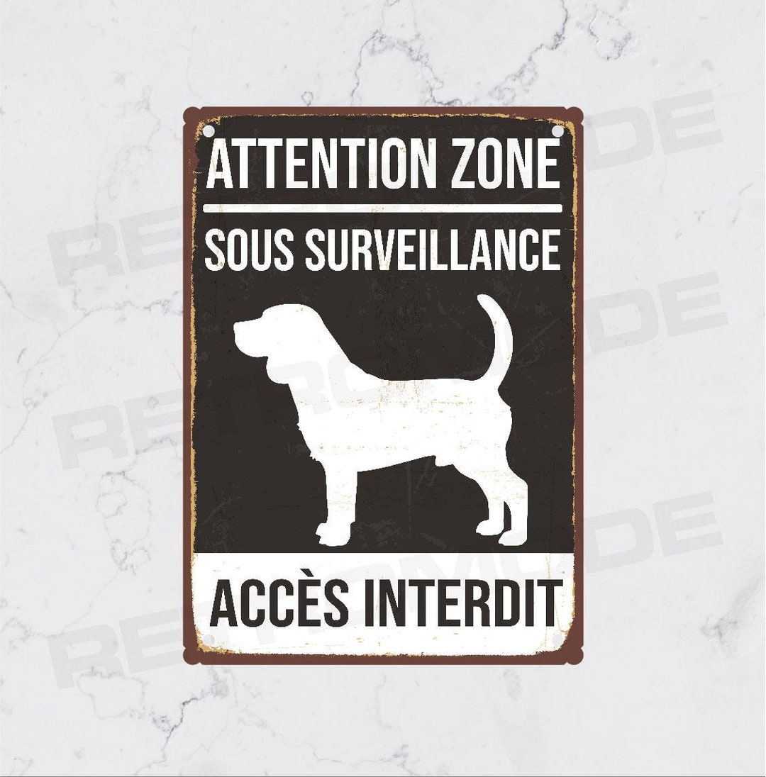 Beagle Sign, Warning Sign, Dog Supervised Area, Forbidden Gate