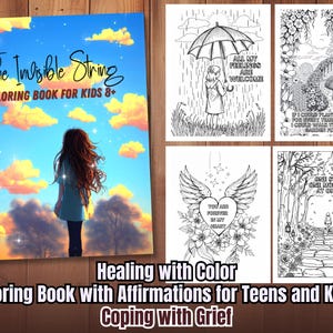 Grief Coloring Book for Kids 8+ Teens The Invisible String Printable PDF 40+ Healing Pages for Coping with Loss Digital Download Art Therapy