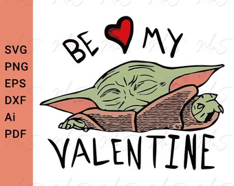 STAR WARS svg love || Be my VALENTINE || Valentine day svg | Instant Svg, Png, Eps, dxf, pdf, Ai digital download