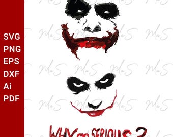 Paquete JOKER svg / ¿Por qué tan serio? svg / Sonrisa del Joker / Joker riendo / Película de terror / Descarga digital instantánea en Svg, Png, Eps, dxf, pdf y Ai