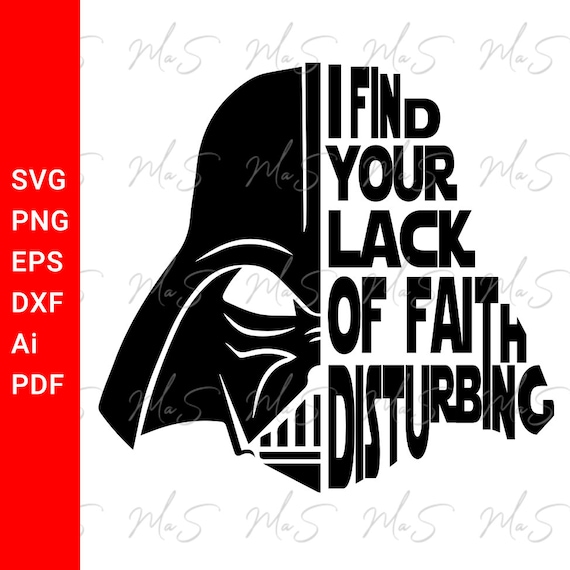 Darth Vader | I Find Your Lack of Faith Disturbing | STAR