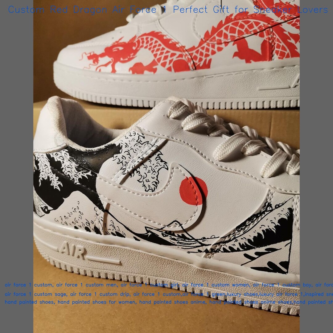 custom air force 1 red dragon