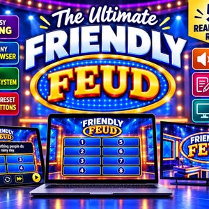 May include: A digital game titled The Ultimate Friendly Feud displayed on a laptop, tablet, and television screen. The interface features blue game boards with numbered slots, yellow text, and various control buttons for editing and scoring.
