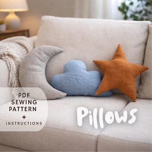 Star, Cloud, Moon Pillow Set Sewing Pattern -  Beginner Friendly PDF Nursery Décor, Housewarming Gift Instant Download in 3 sizes