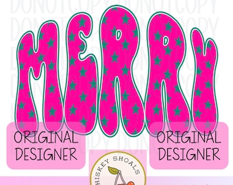 May include: A digital design featuring the word "MERRY" in large, bubble-style letters. The letters are hot pink with a teal outline and filled with teal stars. The design includes the text "ORIGINAL DESIGNER" and "PNG DIGITAL FILE".