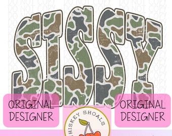 Camo Letters PNG: Rustic Sissy Design, Shirts & Sublimation (Digital Download)