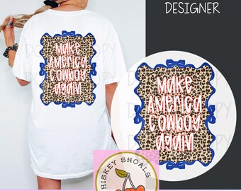 Make America Cowboy Again PNG: Western 4th of July Sublimation Design (Digital Download)