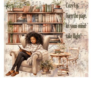 May include: Watercolor illustration of a person reading in a cozy armchair, with a bookshelf filled with books and plants. The image includes the text "Cozy Up, Turn the page, let your mind take flight!"
