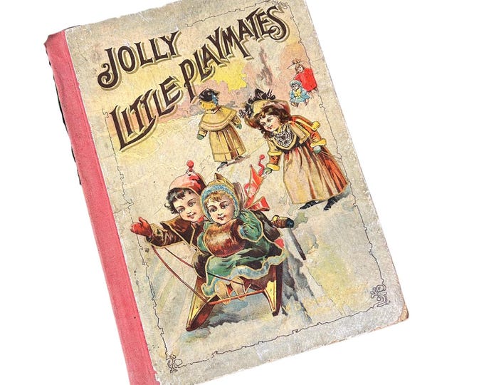 RARE - 1896 Antique Jolly Little Playmates Children's Book - W.B. Conkey Company