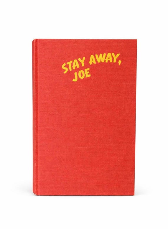 Dan Cushman's Vintage 1953 Stay Away Joe - A Satire of Korean War Veteran & Rodeo Star