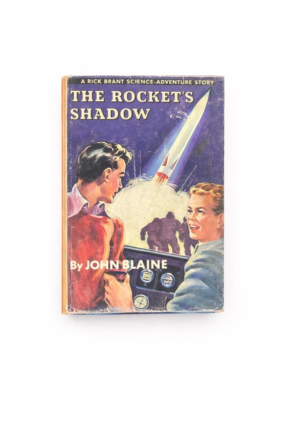 The Rocket's Shadow by John Blaine Grosset & Dunlap 1947 Rick Brant