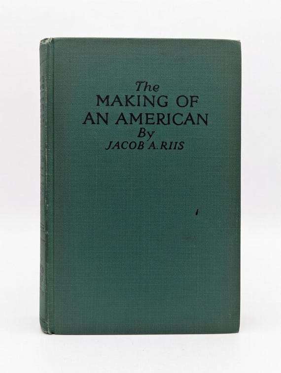 1943 Vintage The Making of an American by Jacob A. Riis Copyright 1911 Antique Book