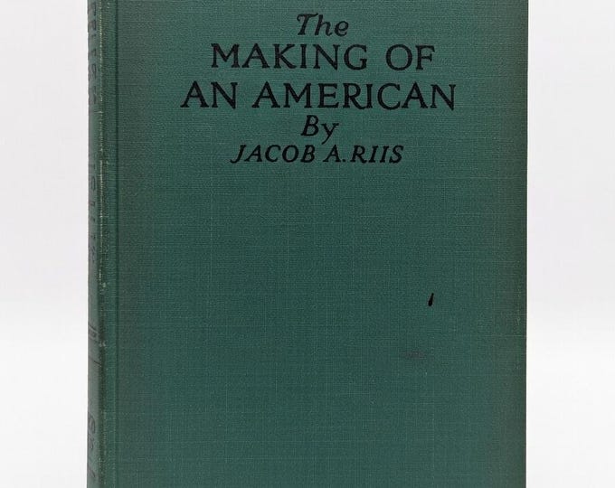 1943 Vintage The Making of an American by Jacob A. Riis Copyright 1911 Antique Book